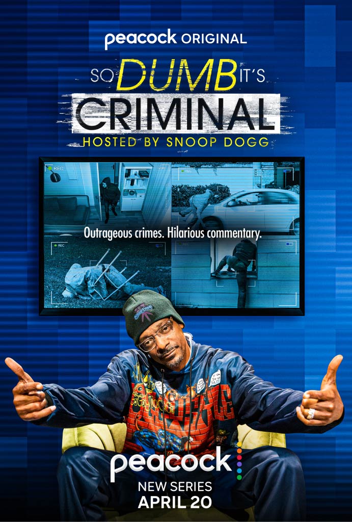 So Dumb it's Criminal Hosted by Snoop Dogg (2022)