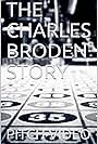 The Charles Broden Story: Pitch Video (2017)