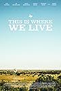 This Is Where We Live (2013)