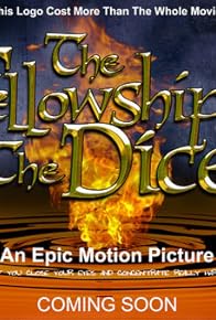 Primary photo for Fellowship of the Dice