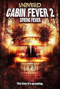 Primary photo for Cabin Fever 2: Spring Fever