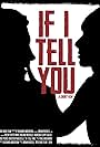 If I Tell You (2014)