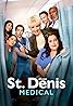 St. Denis Medical (TV Series 2024– ) Poster