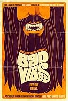 Bad Vibes