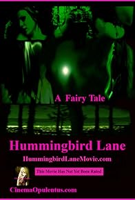 Primary photo for Hummingbird Lane