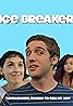 Ice Breaker (2017) Poster