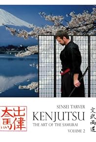 Primary photo for Kenjutsu: The Art of the Samurai Vol. 2