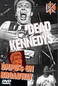 Primary photo for Dead Kennedys: DMPO's on Broadway