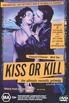 Kiss or Kill