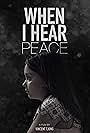 When I Hear Peace (2014)