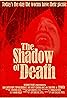 The Shadow of Death (2012) Poster