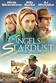 Alicia Silverstone, Billy Burke, and AJ Michalka in Angels in Stardust (2016)