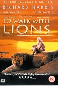 Primary photo for To Walk with Lions