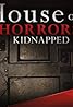 House of Horrors: Kidnapped (TV Series 2014–2016) Poster