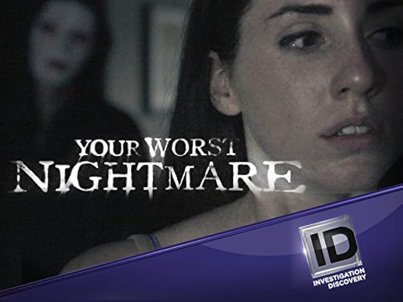 Your Worst Nightmare (2014)