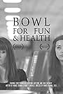 Poster for Bowl for Fun and Health