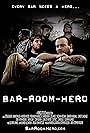 Bar Room Hero Movie Poster - Every Bar Needs a Hero...