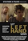 My Left Hand Man (2011)