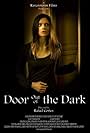 Door Out of the Dark (2007)