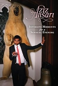 Primary photo for Aziz Ansari: Intimate Moments for a Sensual Evening