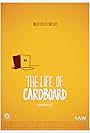 The Life of Cardboard (2011)