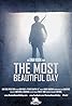 The Most Beautiful Day (2015) Poster