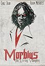 Morbius: The Living Vampire (2014)