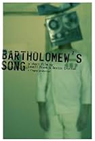 Bartholomew's Song