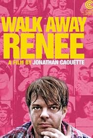 Walk Away Renee (2011)