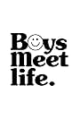 Boys Meet Life (2021)