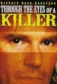 Primary photo for Through the Eyes of a Killer