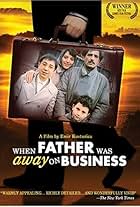 When Father Was Away on Business (1985)