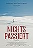 Nichts passiert (2015) Poster