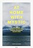 At Home with Mystic (2015) Poster