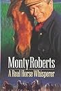 Monty Roberts: A Real Horse Whisperer (1998)