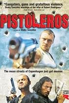 Pistoleros (2007) Poster