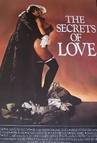 Primary photo for The Secrets of Love: Three Rakish Tales