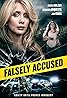 Falsely Accused (2016) Poster