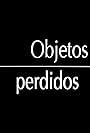 Objetos perdidos (1992)