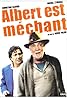 Albert est méchant (2004) Poster