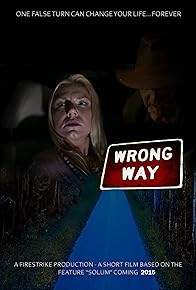 Primary photo for Wrong Way