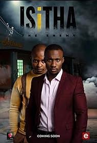 Zamani Mbatha and Thobani Nzuza in Isitha: The Enemy (2022)