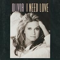 Primary photo for Olivia Newton-John: I Need Love