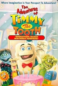 Primary photo for The Adventures of Timmy the Tooth: Operation: Secret Birthday Surprise