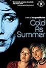 Cold as Summer (2002)