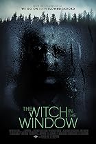 The Witch in the Window (2018) Poster