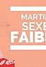 Martin, sexe faible (TV Series 2015– ) Poster