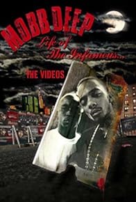 Primary photo for Mobb Deep: Life of the Infamous... The Videos