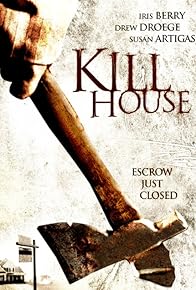 Primary photo for Kill House