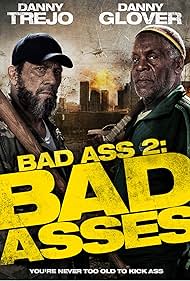 Danny Glover and Danny Trejo in Bad Ass 2: Bad Asses (2014)